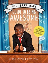Kid President’s Guide to Being Awesome