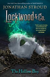 Lockwood & Co. Book Three: The Hollow Boy