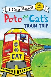 Pete the Cat’s Train Trip (My First I Can Read)