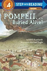 Pompeii…Buried Alive! (Step into Reading)