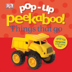 Pop-Up Peekaboo: Things That Go