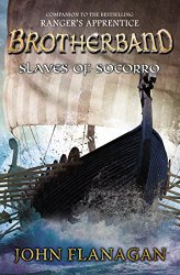 Slaves of Socorro (Brotherband Chronicles)