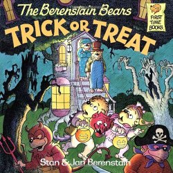 The Berenstain Bears Trick or Treat (First Time Books)
