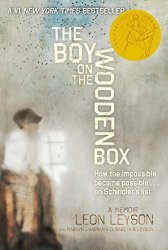 The Boy on the Wooden Box: How the Impossible Became Possible . . . on Schindler’s List