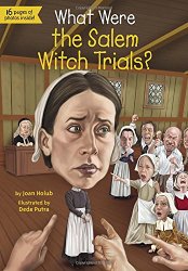 What Were the Salem Witch Trials? (What Was…?)