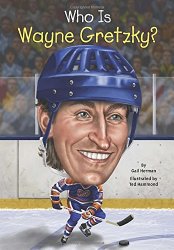 Who Is Wayne Gretzky? (Who Was…?)