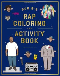 Bun B’s Rapper Coloring and Activity Book