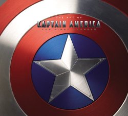 Captain America: The Art of Captain America – The First Avenger