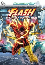 Flash Vol. 1: The Dastardly Death of the Rogues! (Flash (DC Comics Unnumbered))