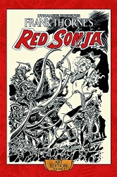 Frank Thorne’s Red Sonja Art Edition Volume 3 HC