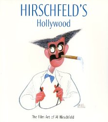 Hirschfeld’s Hollywood: The Film Art of Al Hirschfeld