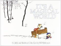 It’s A Magical World: A Calvin and Hobbes Collection
