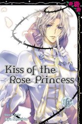 Kiss of the Rose Princess, Vol. 6