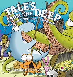 Tales from the Deep: That Are Completely Fabricated: The Twentieth Sherman’s Lagoon Collection