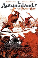 The Autumnlands Volume 1: Tooth and Claw (Autumnlands Tp)