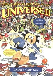 The Cartoon History of the Universe III: From the Rise of Arabia to the Renaissance (Cartoon History of the Modern World)