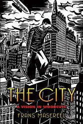 The City: A Vision in Woodcuts (Dover Fine Art, History of Art)