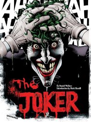 The Joker: A Visual History of the Clown Prince of Crime
