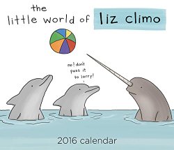 The Little World of Liz Climo 2016 Day-to-Day Calendar