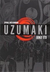 Uzumaki (3-in-1, Deluxe Edition): Includes vols. 1, 2 & 3