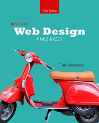 Basics of Web Design: HTML5 & CSS3 (3rd Edition) (Newest Edition)