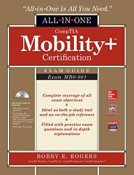 CompTIA Mobility+ Certification All-in-One Exam Guide (Exam MB0-001)
