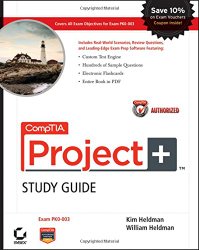 CompTIA Project+ Study Guide Authorized Courseware: Exam PK0-003