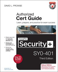 CompTIA Security+ SY0-401 Cert Guide, Deluxe Edition (3rd Edition)