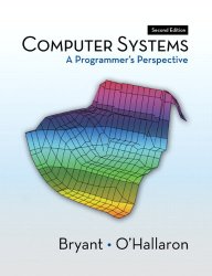 Computer Systems: A Programmer’s Perspective (2nd Edition)