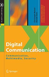 Digital Communication: Communication, Multimedia, Security (X.media.publishing)