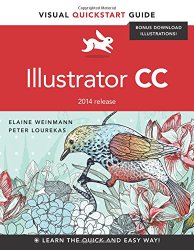 Illustrator CC: Visual QuickStart Guide (2014 release)