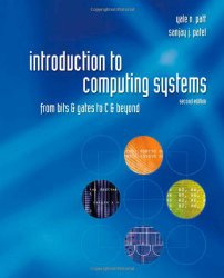 Introduction to Computing Systems: From bits & gates to C & beyond