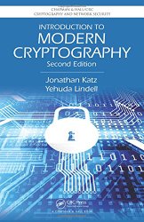 Introduction to Modern Cryptography, Second Edition (Chapman & Hall/CRC Cryptography and Network Security Series)