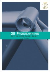 iOS Programming: The Big Nerd Ranch Guide (4th Edition) (Big Nerd Ranch Guides)