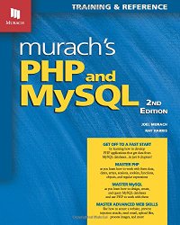 Murach’s PHP and MySQL, 2nd Edition
