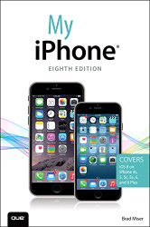 My iPhone (Covers iOS 8 on iPhone 6/6 Plus, 5S/5C/5, and 4S) (8th Edition)