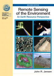 Remote Sensing of the Environment: An Earth Resource Perspective (2nd Edition)