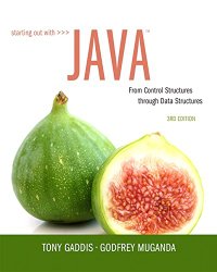 Starting Out with Java: From Control Structures through Data Structures (3rd Edition)