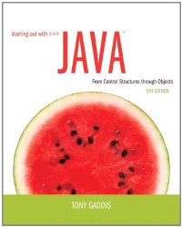 Starting Out with Java: From Control Structures through Objects (5th Edition)