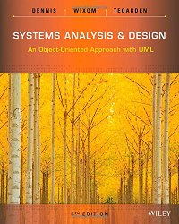 Systems Analysis and Design: An Object-Oriented Approach with UML