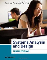 Systems Analysis and Design (with CourseMate, 1 term (6 months) Printed Access Card) (Shelly Cashman Series)