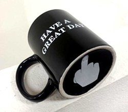 Coffee mug Have a Great Day Mugs Middle Finger Cute Mug – Funny Flip Off Ceramic Coffee Cup Black