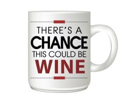 There’s a chance this could be Wine Coffee Mug – Funny Coffee Mug – Wine Drinker Gift