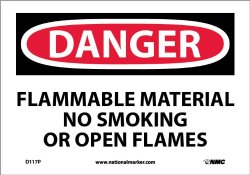 NMC D117P OSHA Sign, “DANGER FLAMMABLE MATERIAL NO SMOKING OR OPEN FLAMES”, 10″ Width x 7″ Height, Pressure Sensitive Vinyl, Black/Red On White