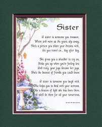 Sister, 61A, Touching 8×10 Poem, Double-matted In Dark Green/Burgundy And Enhanced With Watercolor Graphics. A Sentimental Gift For A Sister.