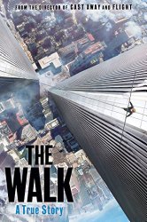 The Walk (3D Blu-ray + Blu-ray + UltraViolet)