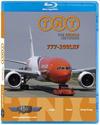 TNT Airways Boeing 777 to Dubai and Hong Kong [Blu-ray]