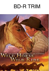 Wild Horse, Wild Ride [Blu-ray]
