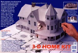 3-D Home Kit: All You Need to Construct a Model of Your Own Home or Addition