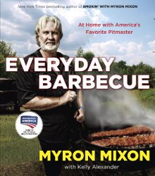Everyday Barbecue: At Home with America’s Favorite Pitmaster